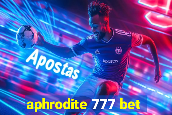 aphrodite 777 bet